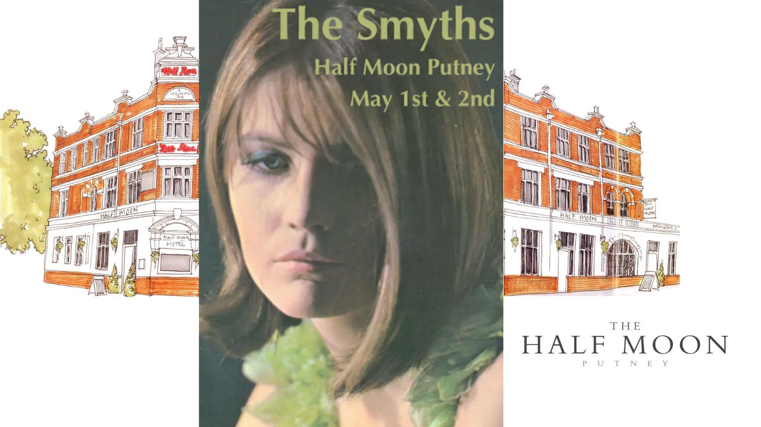 The Half Moon - The Smyths