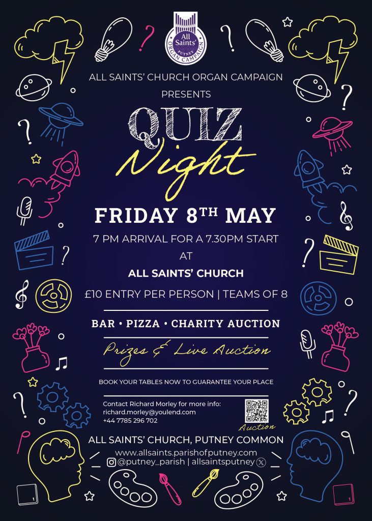 Quiz Night poster for All Saints Church Putney featuring neon doodles; Friday 8 May, 7pm arrival, 7:30pm start, £10 per person.