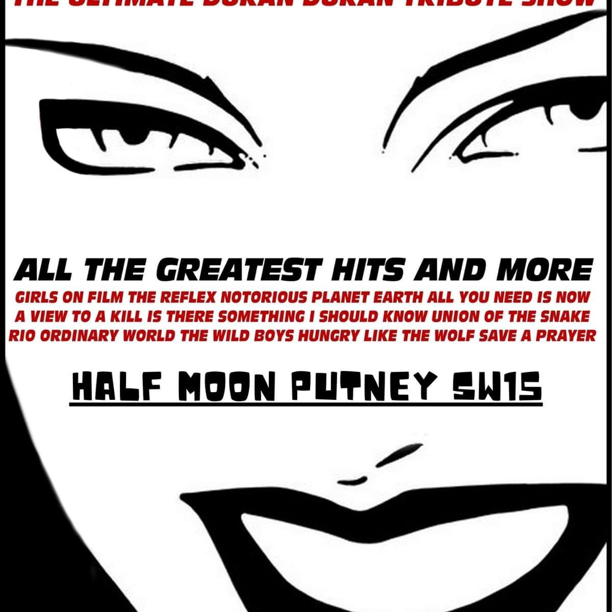 High-contrast poster featuring a smiling face and bold red and black text promoting a tribute show at Half Moon Putney SW15.