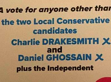 Poster reading: A vote for anyone other than the two local Conservative candidates Charlie Drakesmith and Daniel Ghossain, plus the Independent.