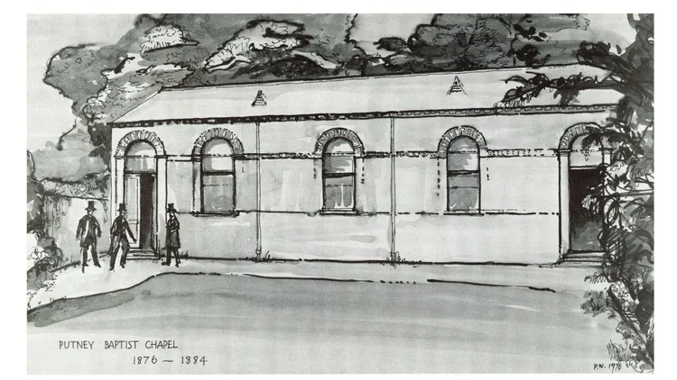 Sketch of Putney Baptist Chapel: a single-story brick building with arched windows, a few people at the entrance, and the inscription 'Putney Baptist Chapel 1876–1884' at the bottom.